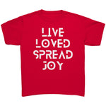 Lived Loved- Spread Joy