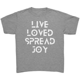 Lived Loved- Spread Joy