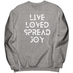 Lived Loved- Spread Joy
