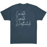 Tri Blend- Lovable Capable Worthwhile
