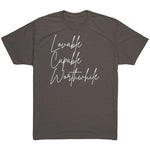 Tri Blend- Lovable Capable Worthwhile