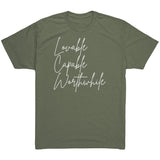 Tri Blend- Lovable Capable Worthwhile